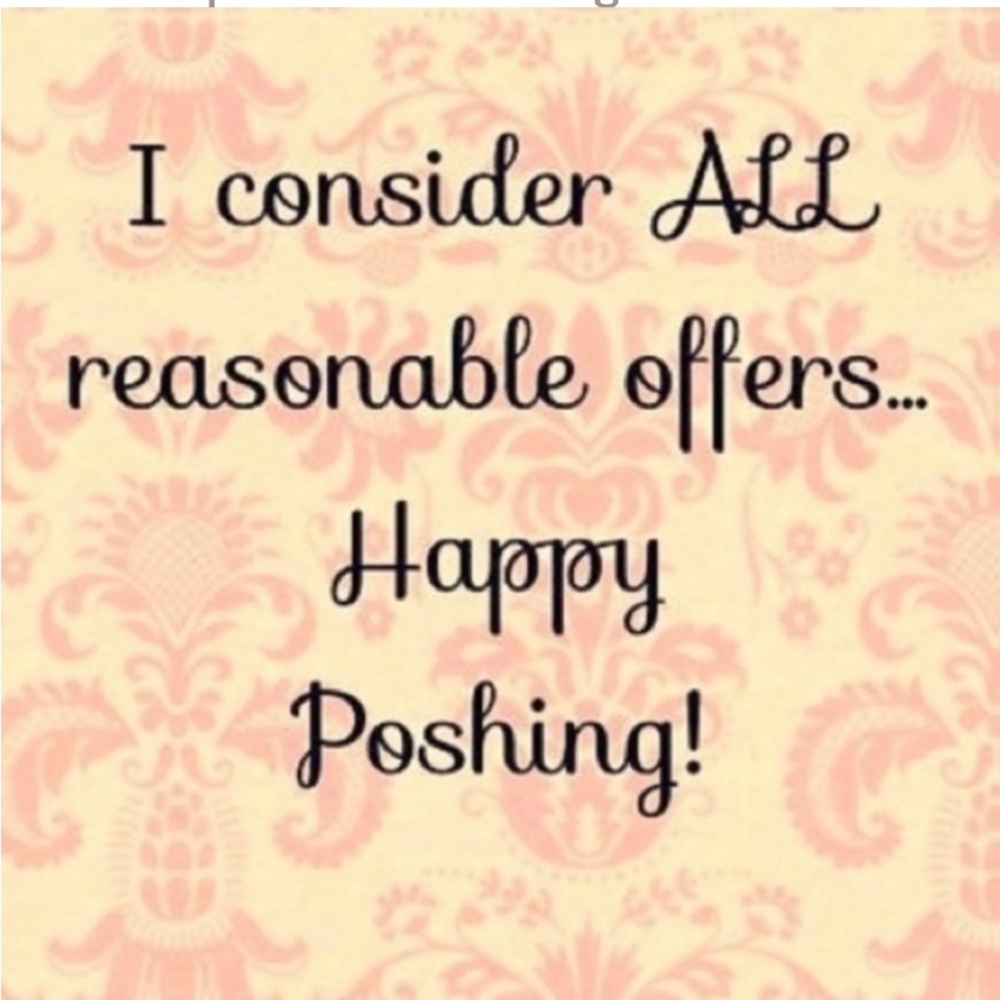 I consider all reasonable offers!